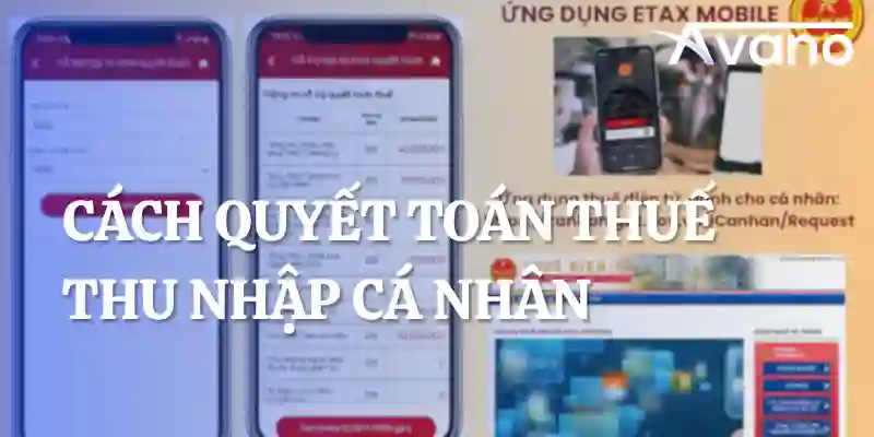 Cách quyết toán thuế thu nhập cá nhân online chi tiết 2025
