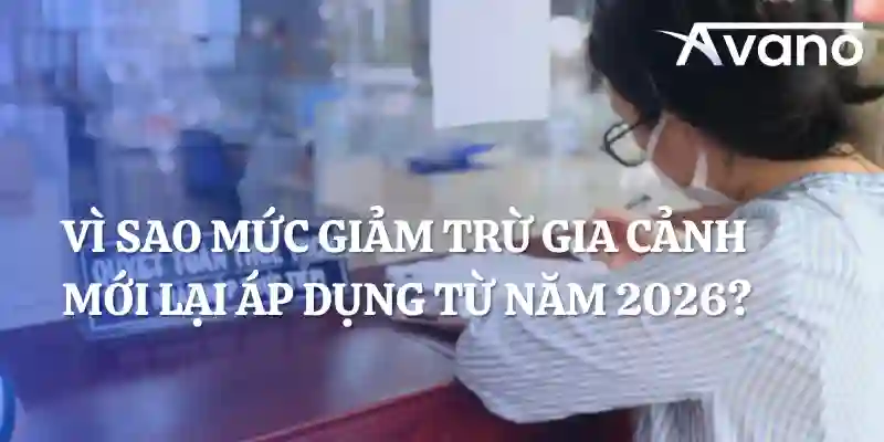 Vì sao mức giảm trừ gia cảnh mới lại áp dụng từ năm 2026?